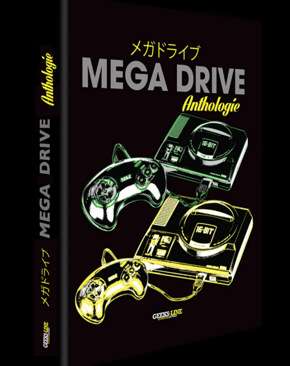 Geeks Line Livre : Anthologie Mega Drive Classic Edition -